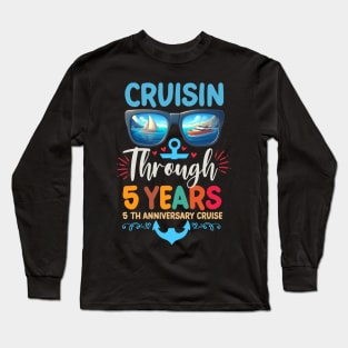 Cruisin Through 5 Years 5th Wedding Anniversary Cruise Trip Long Sleeve T-Shirt